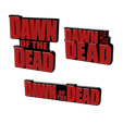 2.png 3D MULTICOLOR LOGO/SIGN - Dawn of the Dead (Three variations)