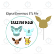 ETSY-Listingstl.png Evee Cake Pop Mold | Digital Download STL File