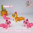 1.jpg Flexi Mini Ice Cream Gecko | Movable Head Version Included | Print In Place | No Supports