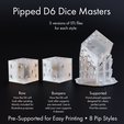 Pipped Dé Dice Masters 3 versions of STL files tor each style: Raw Bumpers Supported How the Dé will How the Dé will Hand-placed supports look after sanding. look after supports designed for clean, IN ColalWalarell rel =to mre), are removed. Use to perfect prints. illustrative purposes. add your own supports Print this version. it desired. Pre-Supported for Easy Printing * 8 Pip Styles Dice Masters - Sharp-Edged Round D6 Set - 8 Pip Styles - Pre-Supported