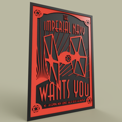 StarWars_Imperial_Navy_WANTS_YOU_2019-May-01_10-43-58PM-000_CustomizedView27204615310.png Free STL file StarWars Imperial Navy WANTS YOU・3D printable model to download, yb__magiic