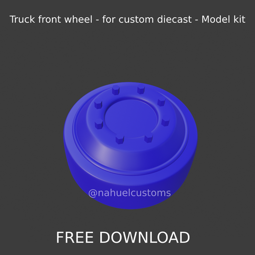 Truck front wheel - for custom diecast - Model kit - FREE 3D model