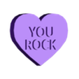 YOU_ROCK_HEART.stl Candy Conversation Hearts {English}