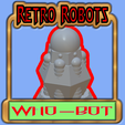 WHO —BUT | Retro TV Robot