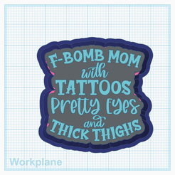 F-Bomb-mom.png Fichier STL F Bomb Mom・Design pour impression 3D à télécharger