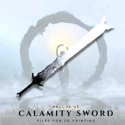 HELL IS US CALAMITY SWORD FILES FOR 3D PRINTING STL-Datei Calamity Sword (Die Hölle sind wir)・Design für 3D-Drucker zum herunterladen