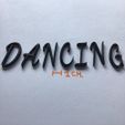 IMG_9918.jpg DANCING uppercase 3D letters STL file