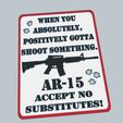 Screenshot-2023-09-18-140234.jpg Gun Owner M4 Colt LWRC H&K Radian AR-15 Assault Rifle Carbine Funny Sign