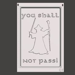 you-shall-not-pass-b.jpg Файл STL знак "не проходите・Модель для загрузки и 3D печати