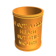 e6960b32a65cf7065cdc0eb7b1751000.png Good Heart But Mouth Cup