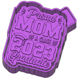 2023-2.png Proud Mom of a Class of 2023 Graduate FRESHIE MOLD - SILICONE MOLD BOX