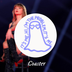 ItsMeCoaster.png Taylor Swift Anti Hero "It's me, hi I'm the problem, it's me" Coaster