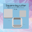 Square clay cutter 7 sizes: 15/20/25/30/35/40/ 45mm STL file Square clay cutter | Digital STL file | sharp cutter | 7 sizes | polymer clay cutter | Square 1