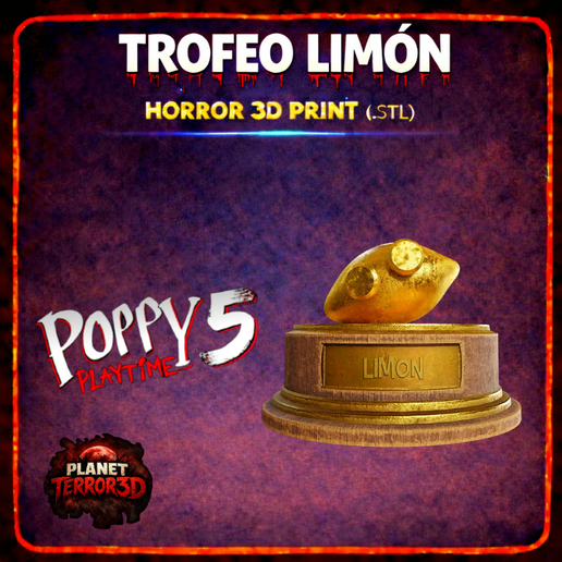 Lemon Trophy - Poppy Playtime 5 Inspired 3D Printable Trophy (STL) / Trofeo del Limón - Versión Inspirada en Poppy Playtime 5 Trofeo 3D Printable Trophy (STL)