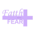 Faith over fear.stl Faith Over Fear Sign, Christian symbol, spiritual wall decor