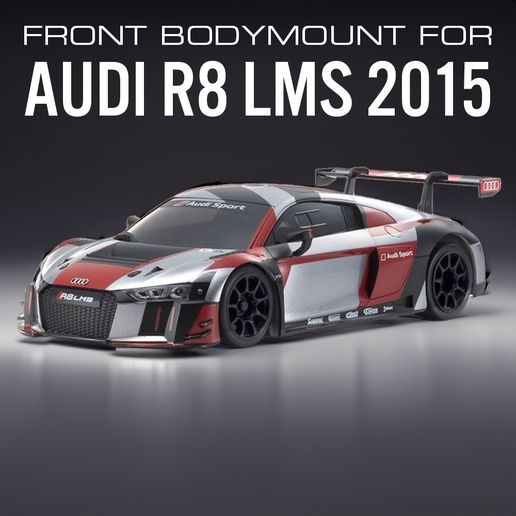 🚗 Mini-Z Body Mount for Audi R8 LMS 2015 (RWD body)・ STL File