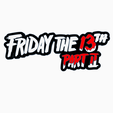 Screenshot-2024-03-12-163236.png FRIDAY THE 13TH PART 2 V2 Logo Display by MANIACMANCAVE3D
