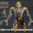 DinbotFillers_FS.jpg Fillers for Transformers WFC Kingdom Dinobot