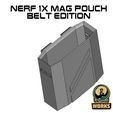 NERF_1_MAG_belt.jpg Nerf 1x or 2x Mag pouch belt edition