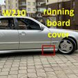 Slayt2.jpg Mercedes W210 running board cover