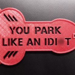 you-park-like-an-idict1.jpg YOU PARK LIKE AN IDI*T parking card / ice scraper