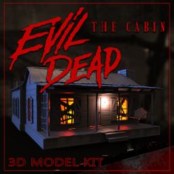 Evil_Dead_Cabin_Promo.jpg Archivo STL LA CABAÑA DE LOS MUERTOS DEL MAL・Objeto imprimible en 3D para descargar