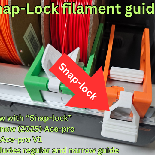g8.png SNAP-LOCK ACE PRO FILAMENT GUIDES