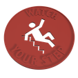 Watch-Your-Step-open.png Watch Your Step (Sign)