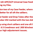 Notice-V02.png LEE APP/ACP UNIVERSAL CASE FEEDER Drop Tube 9x19mm