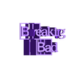 Breaking Bad_Flip Text.stl BREAKING BAD FLIP TEXT
