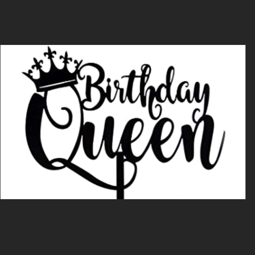 Birthday Queen Topper 3D model