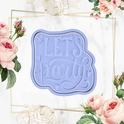 4.png STL file Let's Party Cookie Cutter/Wedding・3D printer design to download