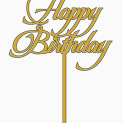 2023-03-21-02_07_03-Window.png Archivo STL Cake Topper Happy Birthday・Plan de impresión en 3D para descargar