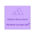 PLACA.stl GOLDEN GLOVE FIFA WORLD CUP QATAR 2022 - DIBU MARTINEZ