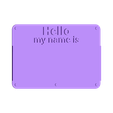 white-my_name_is-blank.stl Customizable Hello Name Tag