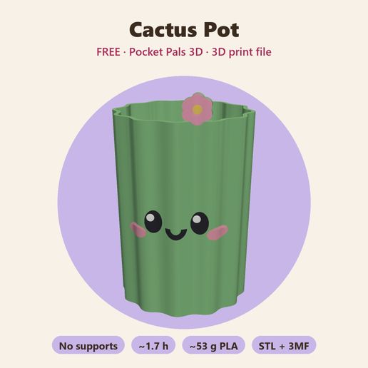 Cactus Pot – Free Kawaii Planter / Pen Cup, No Supports 3D model by pocketpals3d