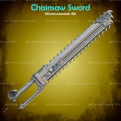1.jpg Chainsaw Sword FROM SPACE MARINE - Fan Art 3D print model