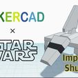 05555e96a81c0e3535fbe249c1e03604_display_large.jpg Simple Imperial Shuttle with Tinkercad