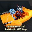 WFCHovercraft_FS.JPG Autobot Hovercraft from Netflix WFC Siege