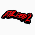 Screenshot-2024-01-18-160651.png EVIL DEAD 2 Logo Display by MANIACMANCAVE3D