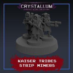 strip-miner.jpg Kaiser Tribe Strip Miners