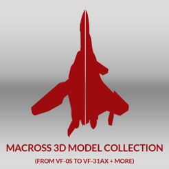 VFCollection.jpg Бесплатный 3D файл Macross 3D Model Collection (режим истребителя)・Объект для скачивания и 3D печати, MiniValks
