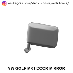 mk1.png Fichier STL VW GOLF MK1 MIROIR DE PORTE・Modèle à imprimer en 3D à télécharger