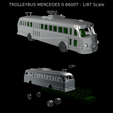 Proyecto-nuevo-2023-12-25T231001.744.png TROLLEYBUS MERCEDES 0 6600T - 1/87 Scale