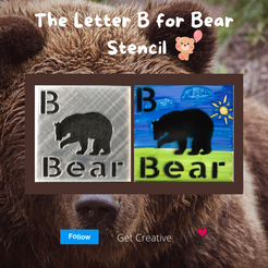 4 xs a\) ' N Follow \.Get' Creative, \" STL-Datei Der Buchstabe B für Bear Stencil (Kachel)・Design zum Herunterladen und 3D-Drucken, 112bluelake