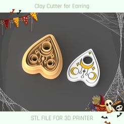 Farge eae S ISS Se NSS SS SS EA Clay Cutter for Earring STL FILE FOR 3D PRINTER Archivo 3D Plancheta Ouija Halloween Cortador de arcilla polimérica・Diseño para descargar y imprimir en 3D