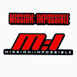 Screenshot-2024-03-10-191930.png 2x MISSION IMPOSSIBLE Logo Display by MANIACMANCAVE3D