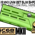 FGC-8 MKIl UNW 227 SLIM SHROUD TOP y j eee ~ FGCcSss MK II Ti-X EDITION c/ FGC68-MKII UNW227 SLIM shroud for your magfed paintball marker