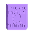 DONT_LET_CAT_OUT.stl Multi-Use Door Sign