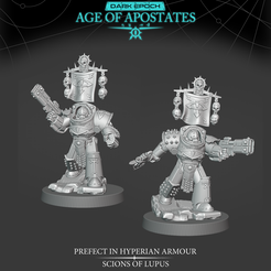 ScionsOfLupusPrefect1.png 3D file Scions of Lupus Prefect in Hyperian Armour・Model to download and 3D print